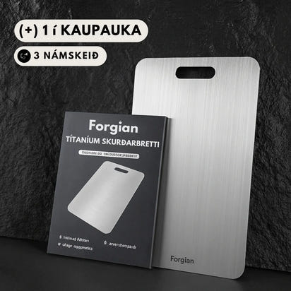 FORGIAN™ – 100% títaníum skurðarbretti